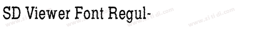 SD Viewer Font Regul字体转换